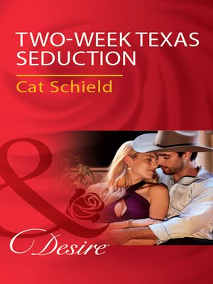 cover image of Two-Week Texas Seduction